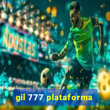 gil 777 plataforma